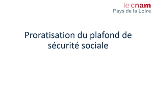 Proratisation du Plafond de Sécurité Sociale.mp4