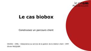 CSV002 - Séance 2 : Le cas Biobox