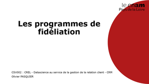 CSV002 - Introduction de la séance 8 : Écrire un programme de fidélisation