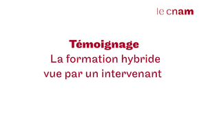 Témoignage - La formation hybride vue par un intervenant