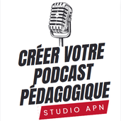 Créer votre podcast pédagogique