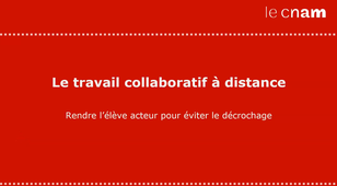 Le travail collaboratif à distance