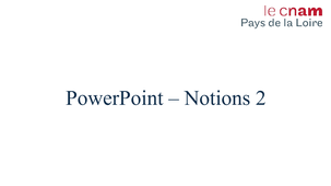 2. PowerPoint - Notions 2.mp4
